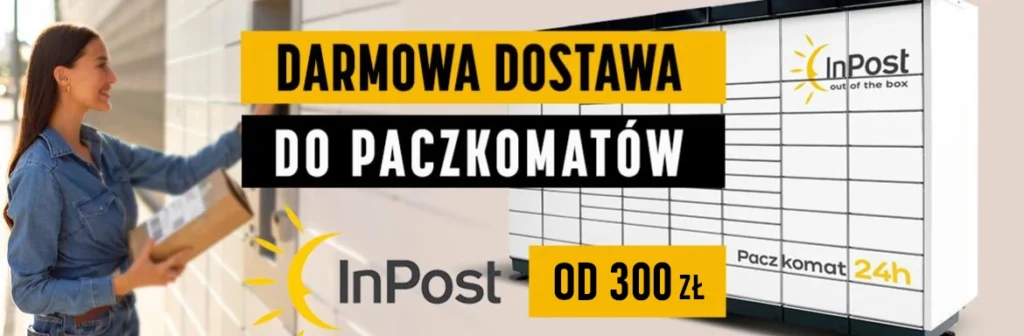 Darmowa dostawa do Paczkomatów InPost od 300 zł